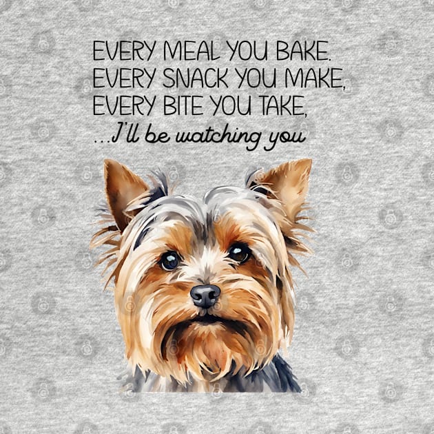 Every meal you bake funny Yorkie Yorkshire terrier watercolor art by AdrianaHolmesArt